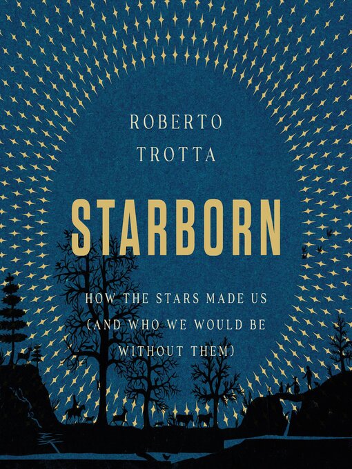 Title details for Starborn by Roberto Trotta - Available